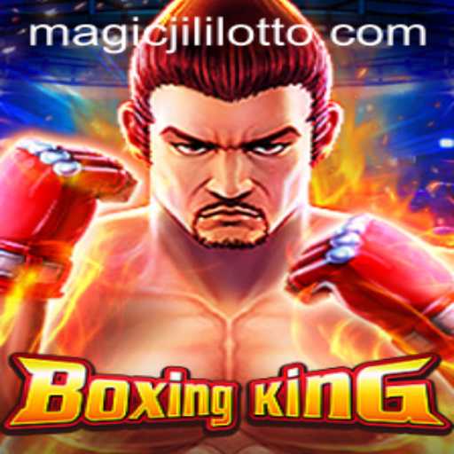 Unveiling BoxingKing: A Magic Jili Experience