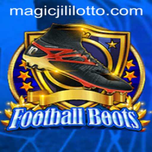 Unveiling FootballBoots: The Magic Jili​ Experience