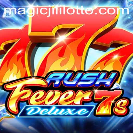 Unveiling RushFever7sDeluxe: Where Magic Jili Meets Gaming Excitement
